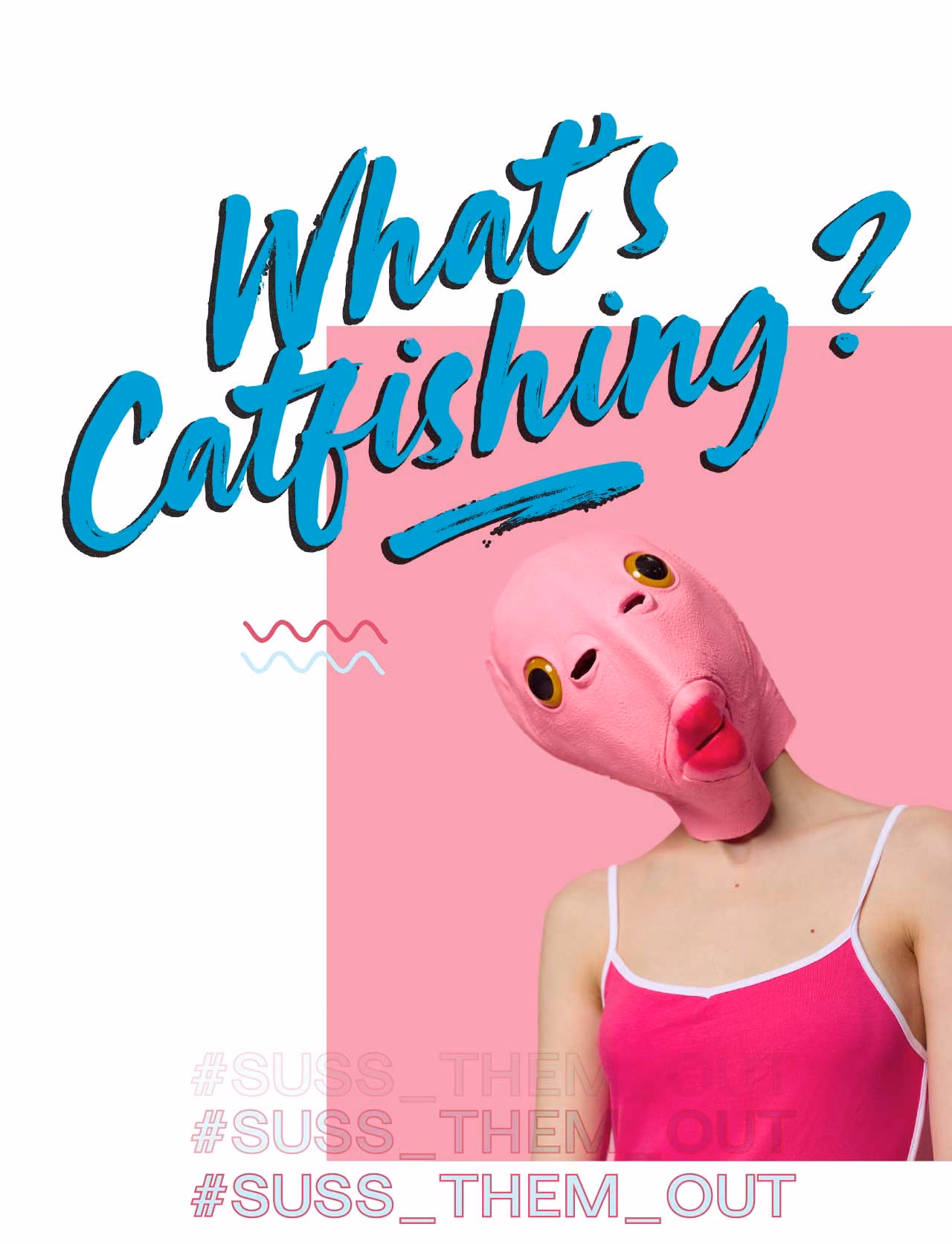 What is catfishing?